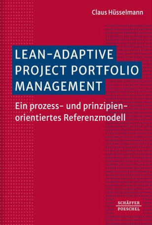 Buch: Lean-Adaptive Project Portfolio Management