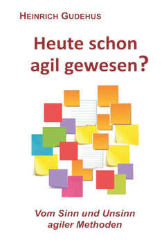 Buch: Heute schon agil gewesen?