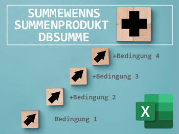 Daten in Excel summieren mit mehreren Bedingungen